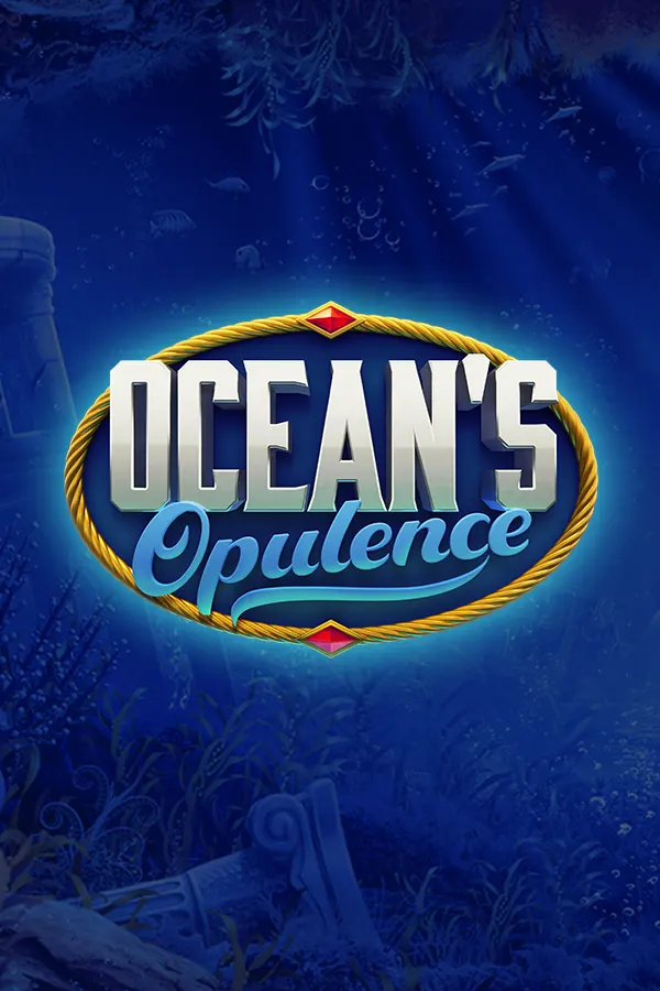 Ocean’s Opulence